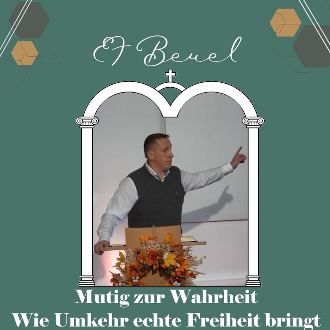 Mutig zur Wahrheit – Wie Umkehr echte Freiheit bringt